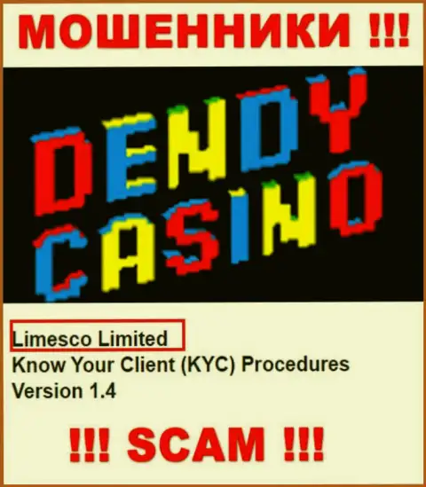 Сведения про юр лицо internet кидал DendyCasino - Limesco Ltd, не обезопасит Вас от их грязных лап