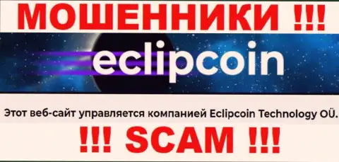 Вот кто руководит брендом Eclip Coin - это Eclipcoin Technology OÜ