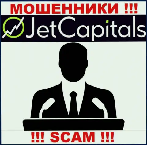 Нет возможности разузнать, кто же является непосредственными руководителями конторы Jet Capitals - явно аферисты