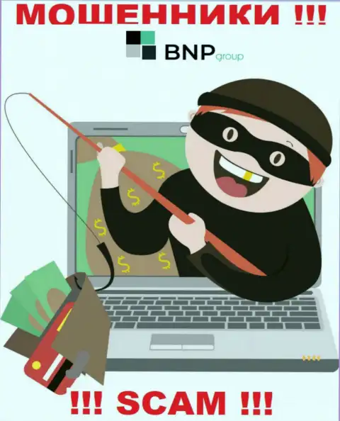 BNPLtd - это интернет ворюги, не позвольте им уговорить вас совместно сотрудничать, иначе сольют Ваши депозиты