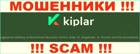 Адрес мошенников Kiplar в оффшоре - Beachmont Business Centre, Suite 76, Kingstown, St. Vincent and the Grenadines, эта инфа предоставлена у них на официальном сайте