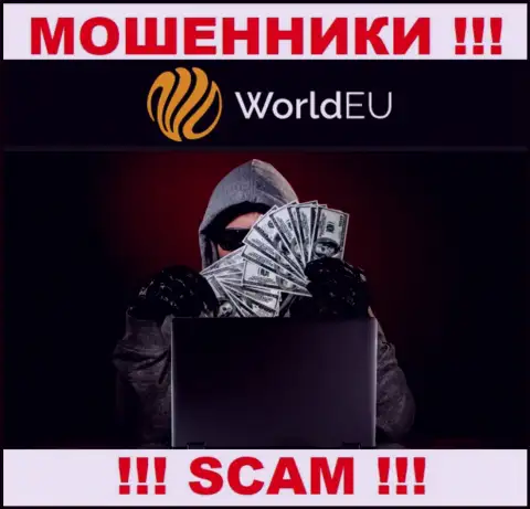 Не ведитесь на слова internet мошенников из организации WorldEU, раскрутят на финансовые средства в два счета
