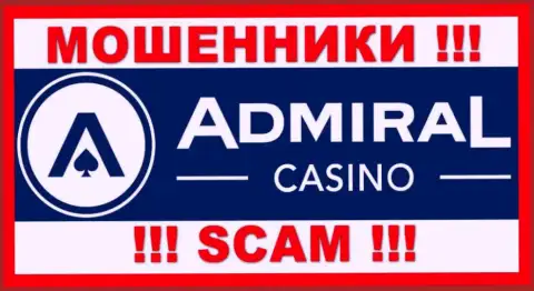 Admiral Casino - это МОШЕННИКИ !!! Финансовые средства назад не возвращают !!!
